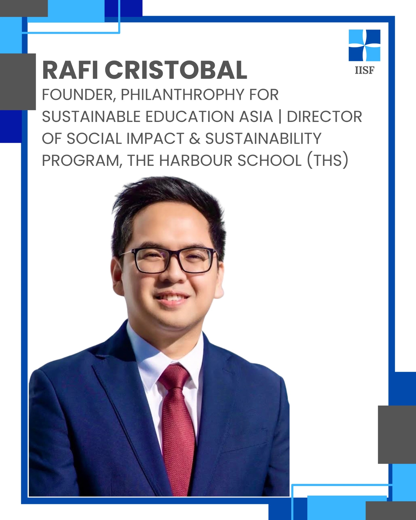 Rafi Cristobal, Founder of PSEA, Director of Social Impact, The Harbour School