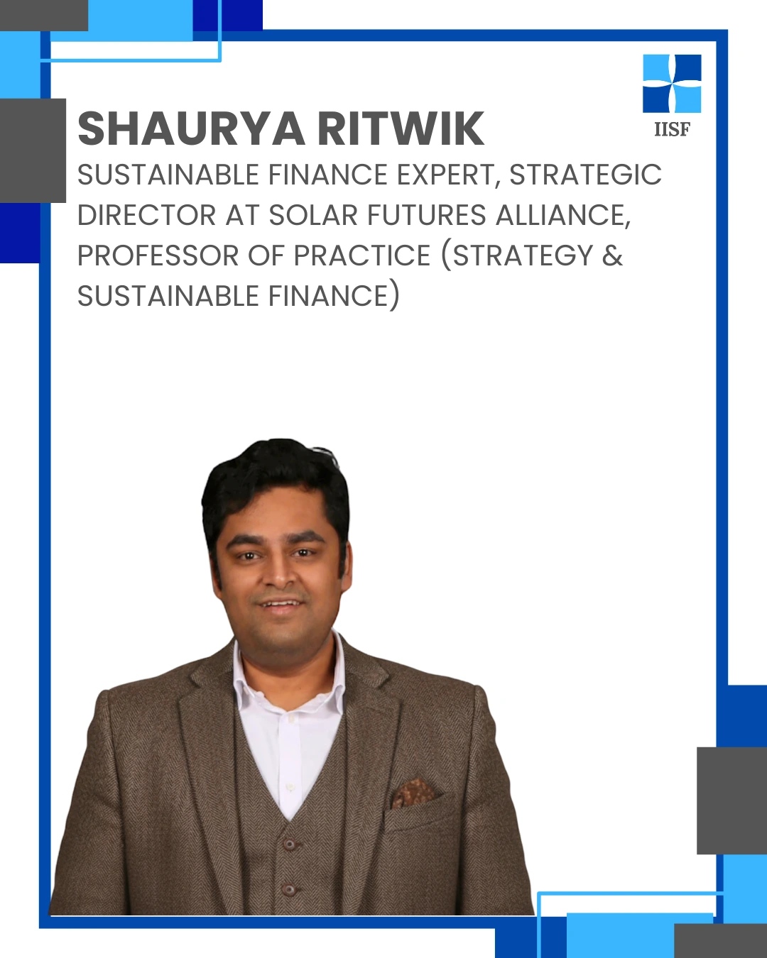 Shaurya Ritwik, Sustainable Finance Expert, Author, Strategic Director